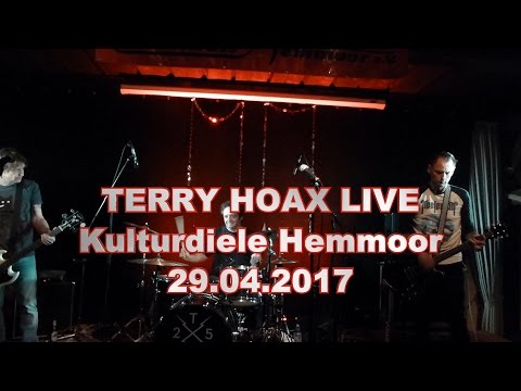 Terry Hoax LIVE @ Hemmoor 29.04.2017 (HD)